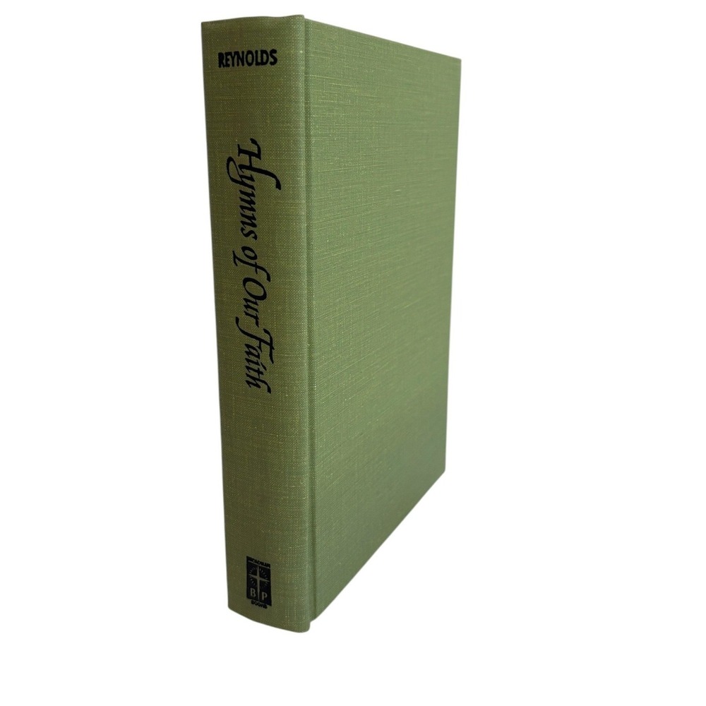 Hymns of Our Faith Reynolds Broadman Press 1967‎ Revised Edition Green Hardcover